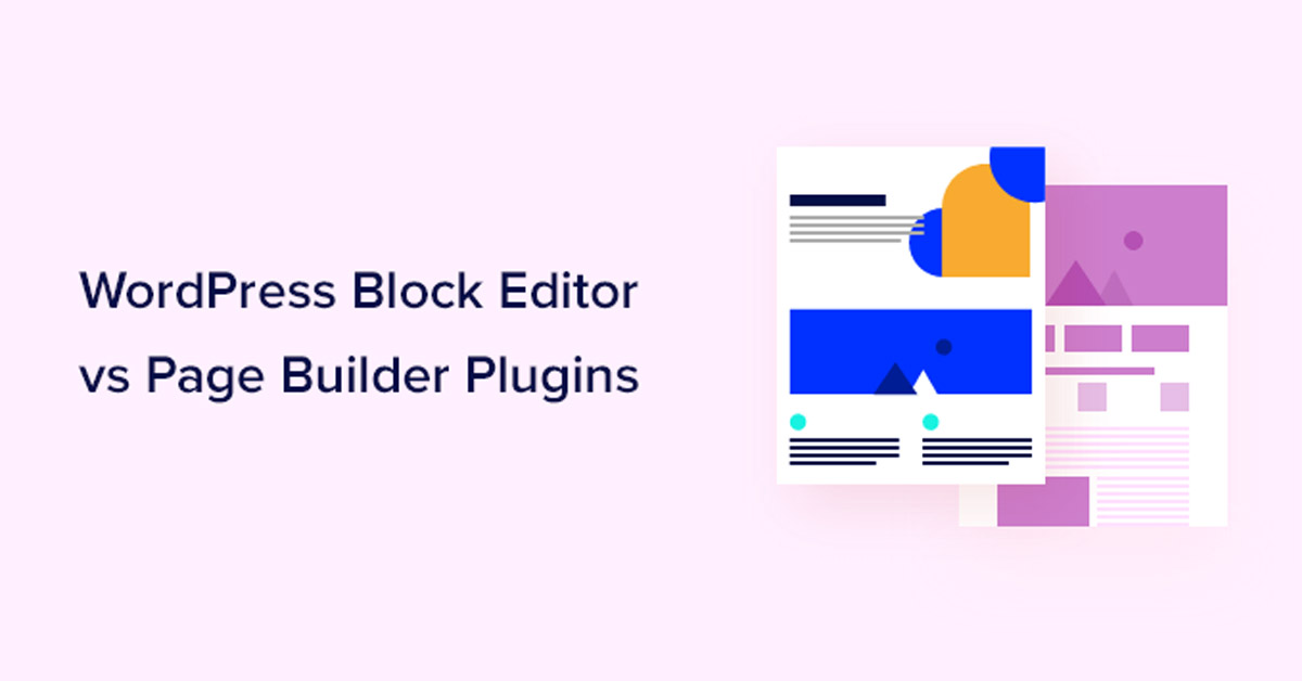 What's the difference between WordPress Block Editor and Page Builders?